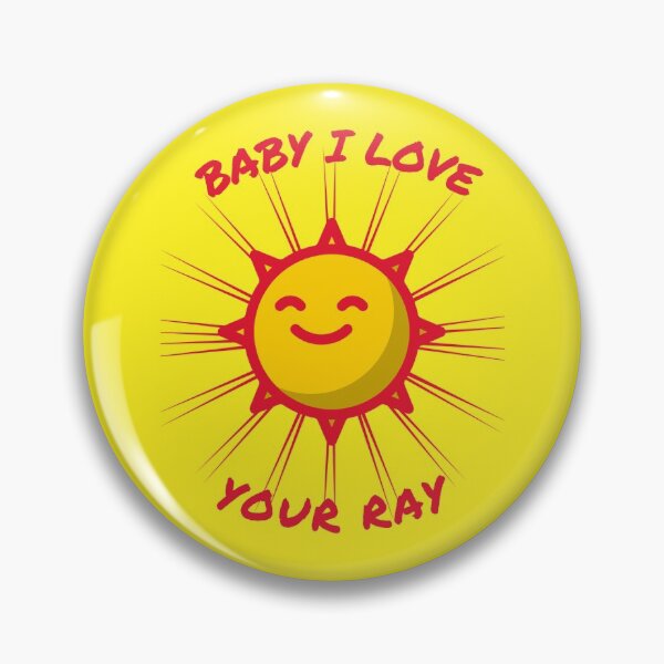 Item preview, Baby I Love Your Ray designed and sold by kcaandwu.