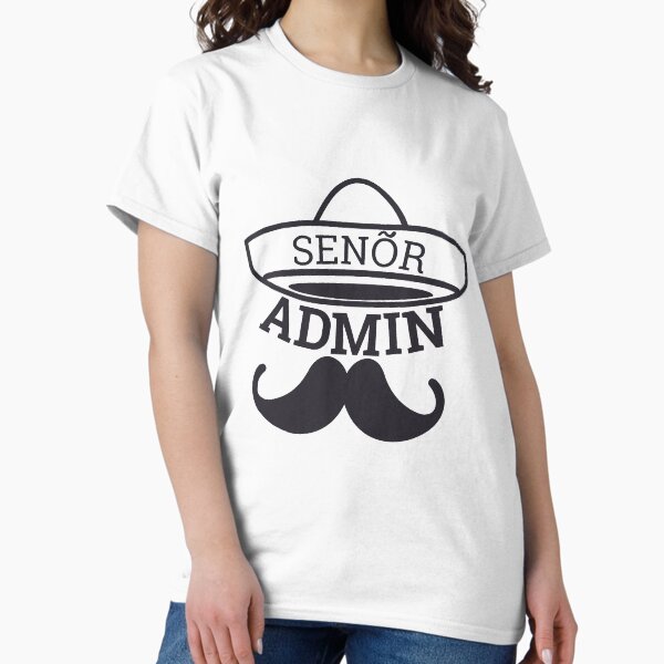 Item preview, "Senor Admin | Admin" designed and sold by MPS-Designs.