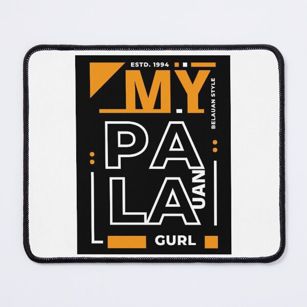Item preview, MY PALAUAN GURL  designed and sold by iungs.