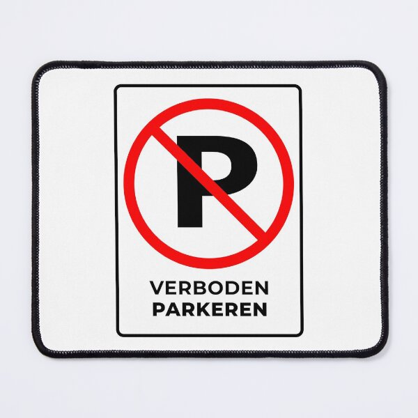 Item preview, Verboden Parkeren (dutch no parking here) designed and sold by LewisRichie.