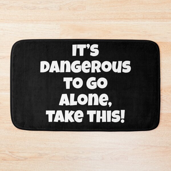 Item preview, It’s dangerous to go alone, take this! designed and sold by Gamerss4Life.