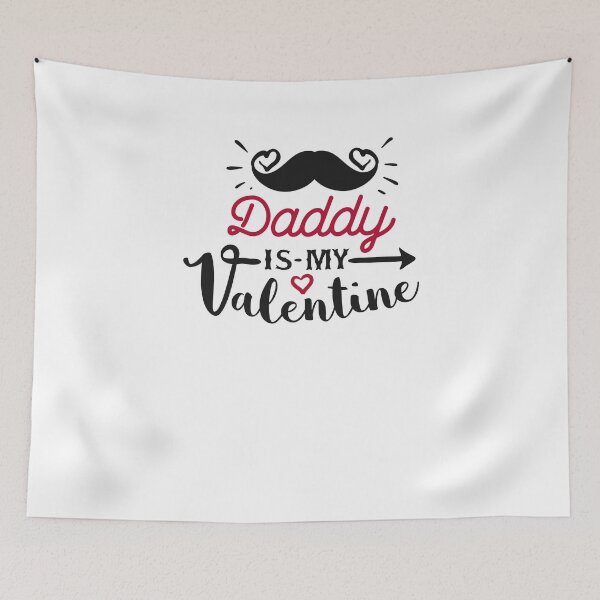 Item preview, Daddy is my valentine-valentines day 2022 designed and sold by Hartics.