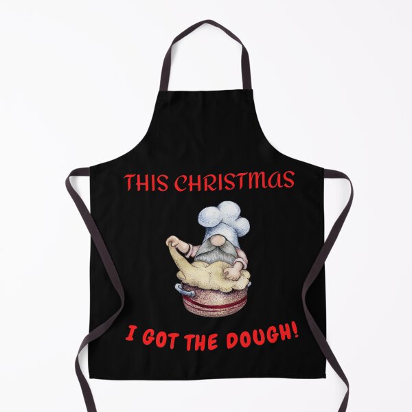 Item preview, This Christmas I Got The Dough! funny little gnome design designed and sold by BuddyBoots.