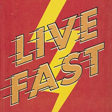 Artwork thumbnail, Live Fast! by RaygunRetro