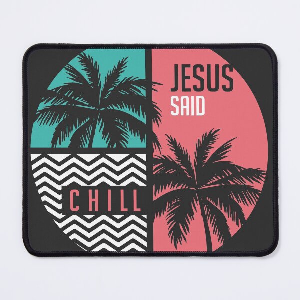 Item preview, Jesus said chill / Colorful designed and sold by Yuzik.