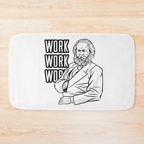 Item preview, Karl Marx - Work Work Work designed and sold by ArticaDesign.