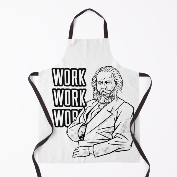 Item preview, Karl Marx - Work Work Work designed and sold by ArticaDesign.