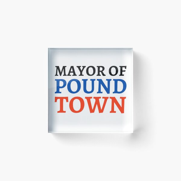 Item preview, Mayor of Pound Town designed and sold by VAHPROD.