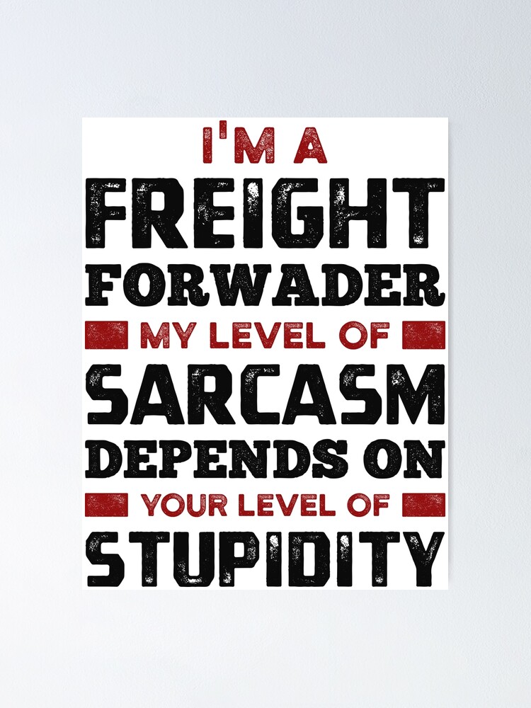 "Best freight forwarder of the world funny freight forwarder and