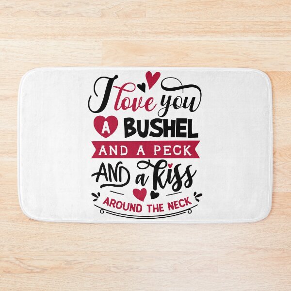 Item preview, I love you a bushel and peck and a kiss around the neck-valentines day 2022 designed and sold by Hartics.