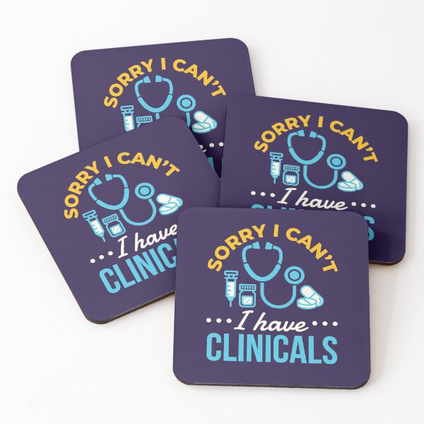 Item preview, Nursing Student Sorry I Can't I Have Clinicals designed and sold by jaygo.