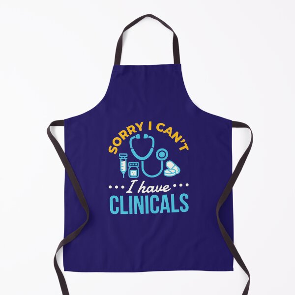 Item preview, Nursing Student Sorry I Can't I Have Clinicals designed and sold by jaygo.