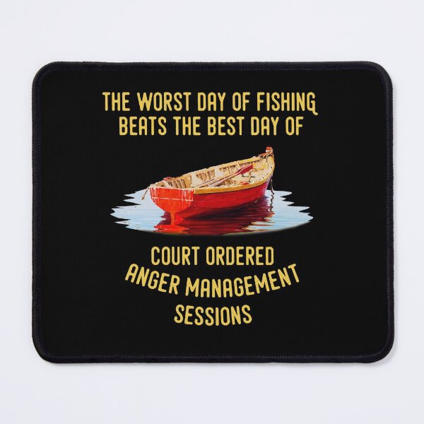 Item preview, The Worst Day of Fishing Beats The Best Day of Court Ordered designed and sold by Dressed For  Duty.