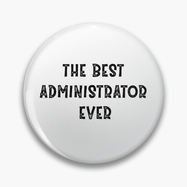 Item preview, The Best Administrator Ever designed and sold by Life Shop.