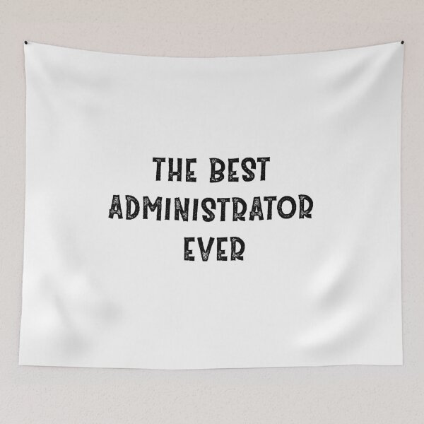 Item preview, The Best Administrator Ever designed and sold by Life Shop.