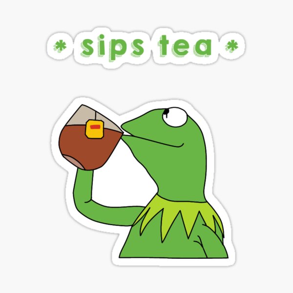 Sips Tea Kermit The Frog Meme Sticker For Sale By Digitalsbyannnn   St,small,507x507 Pad,600x600,f8f8f8 