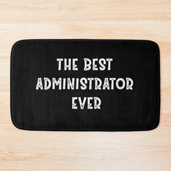 Item preview, The Best Administrator Ever designed and sold by Life Shop.