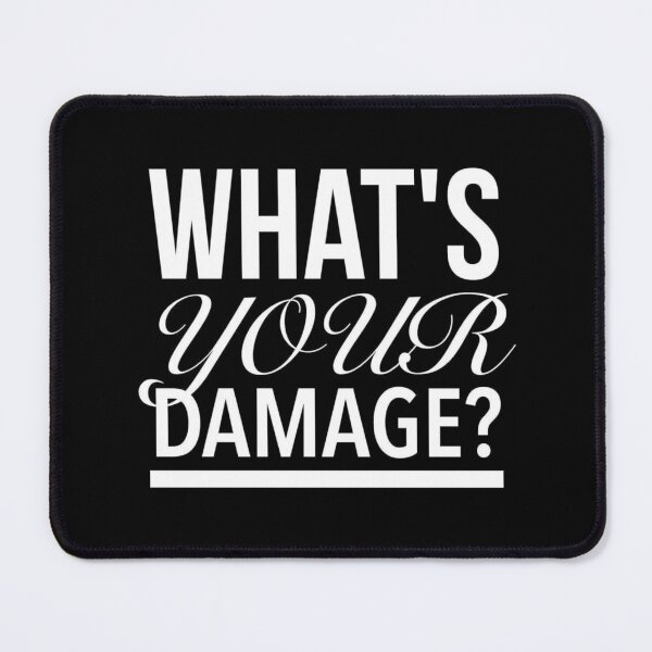 Item preview, Heathers The Musical Quotes - What's Your Damage?(black) designed and sold by Delandor.