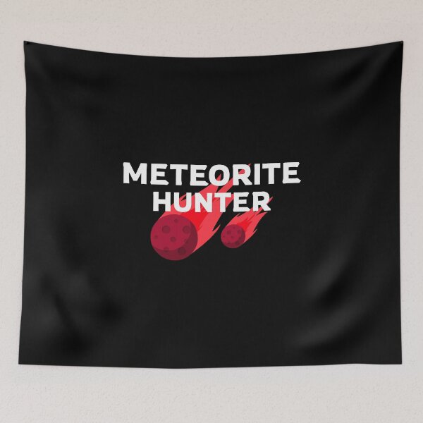 Item preview, Meteorite Hunter designed and sold by SHOPBLOB.