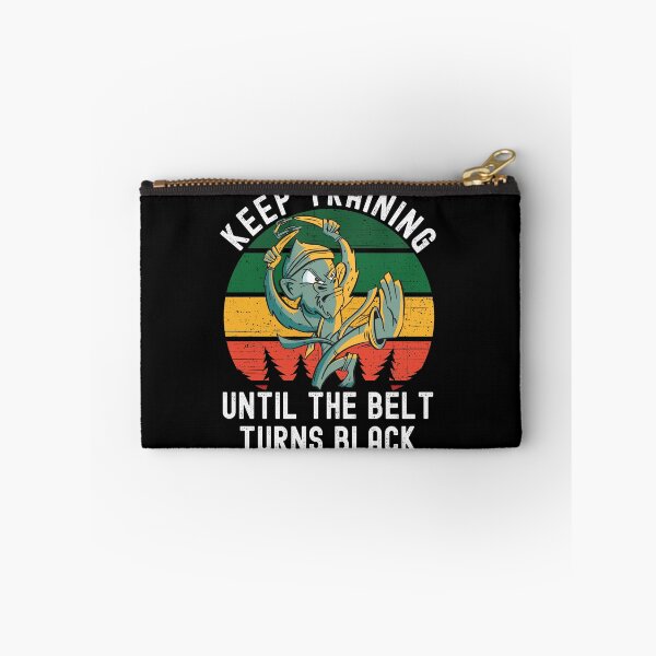 Item preview, Keep Training Until The Belt Turns Black designed and sold by Club7Studios.