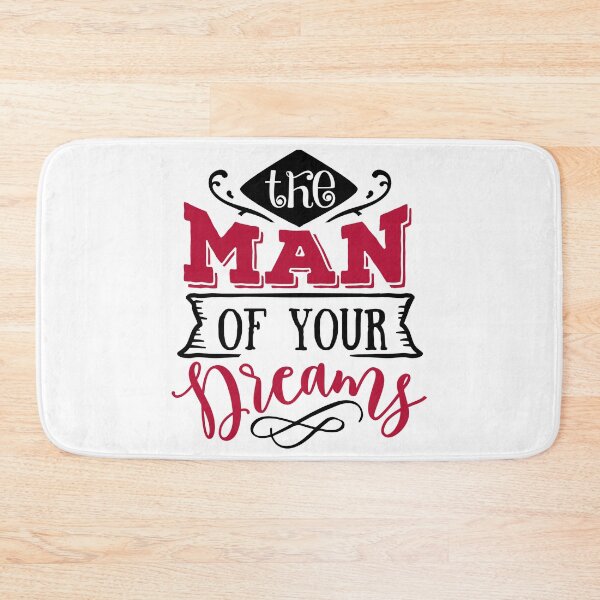 Item preview, The man of your dreams-valentines day 2022 designed and sold by Hartics.