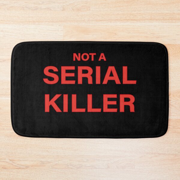 Item preview, Not A Serial Killer designed and sold by spirit-of-art.