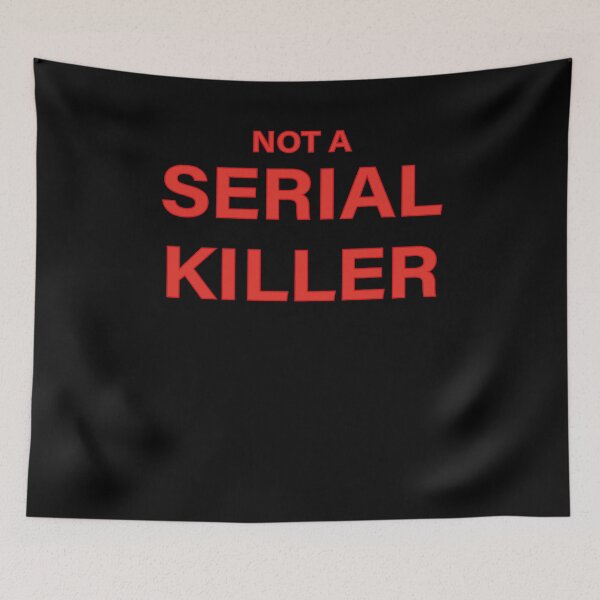 Item preview, Not A Serial Killer designed and sold by spirit-of-art.
