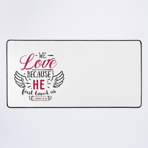 Item preview, We love because He first loved us-valentines day 2022 designed and sold by Hartics.