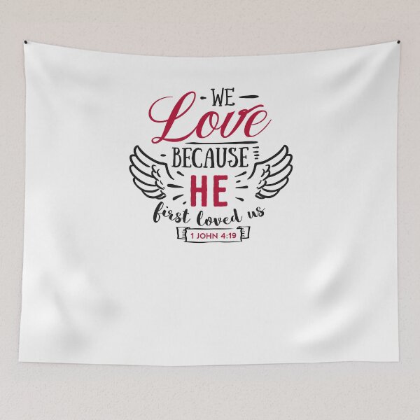 Item preview, We love because He first loved us-valentines day 2022 designed and sold by Hartics.
