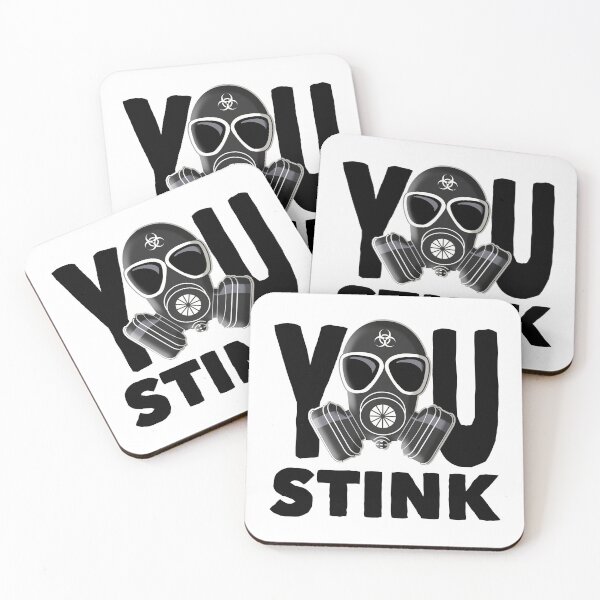 Item preview, You Stink | Funny Sarcastic designed and sold by RazorDezign.