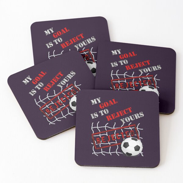 Item preview, Soccer My Goal Is To Reject Yours Sports Goalie designed and sold by tamdevo1.
