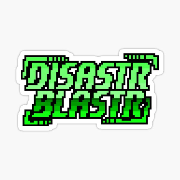 Disastr_Blastr  Sticker