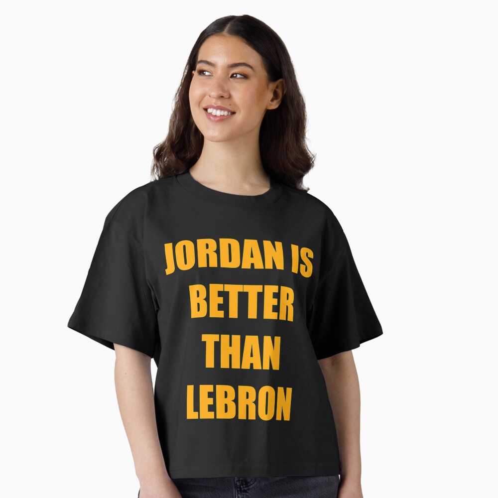 Jordan is better than LeBron Classic T-Shirt