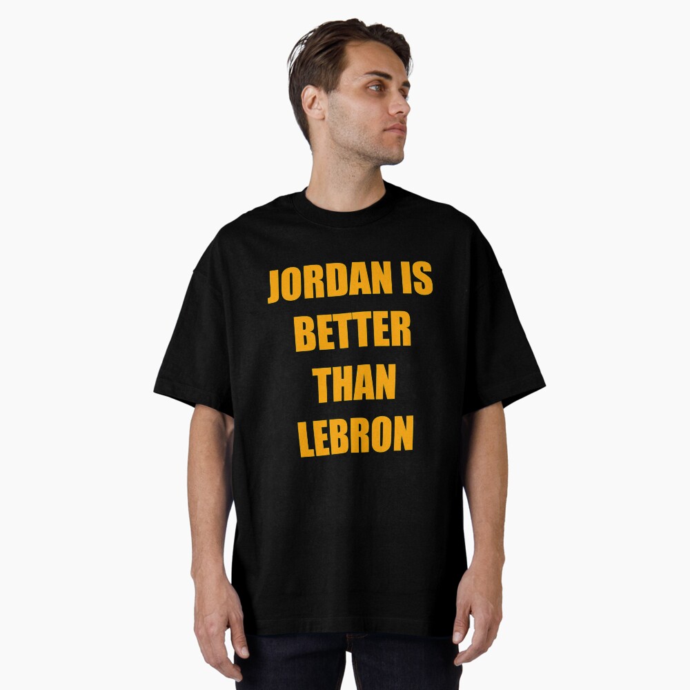 Jordan is better than LeBron Classic T-Shirt