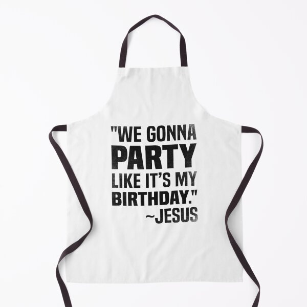 Item preview, We gonna party like it's my birthday, Funny Christmas Jesus party designed and sold by foramelie.
