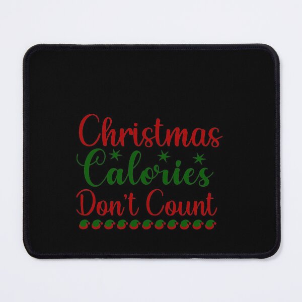 Item preview, Christmas Calories Don't Count designed and sold by Belhbib Art ⭐⭐⭐⭐⭐.
