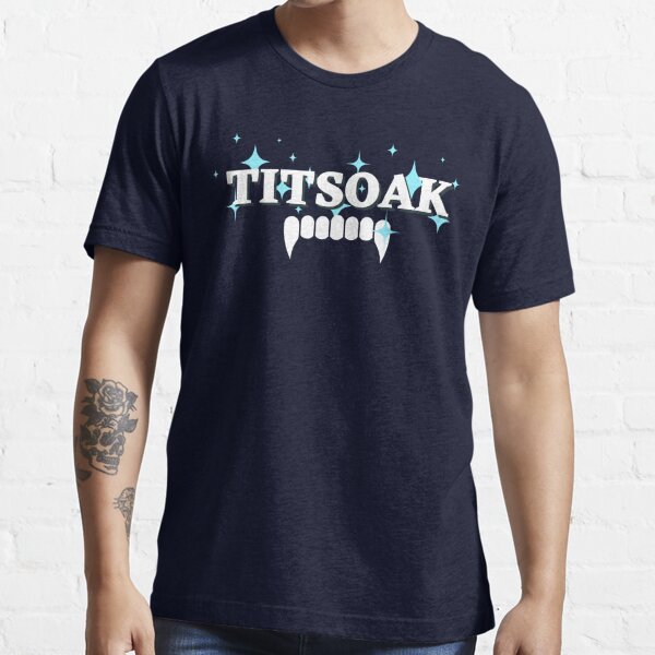 TITSOAK - This is the skin of a killer!! Essential T-Shirt for Sale by  FlakeyBiscuit3