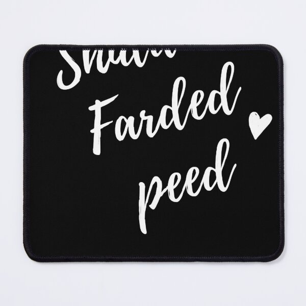 Item preview, Get Shidded And Farded Peed On designed and sold by CindaShaw.