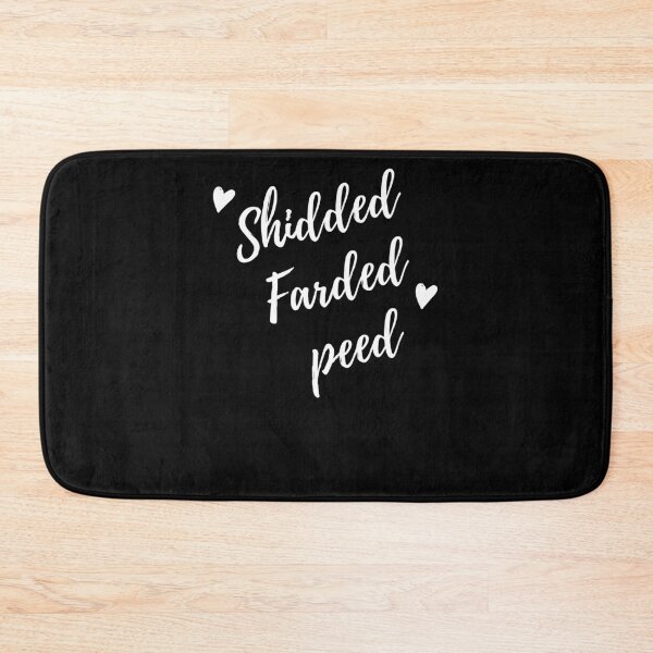 Item preview, Get Shidded And Farded  Peed On designed and sold by CindaShaw.