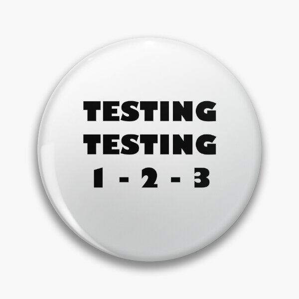 Item preview, Testing Testing 1 - 2 - 3 text log designed and sold by FoundSanity.