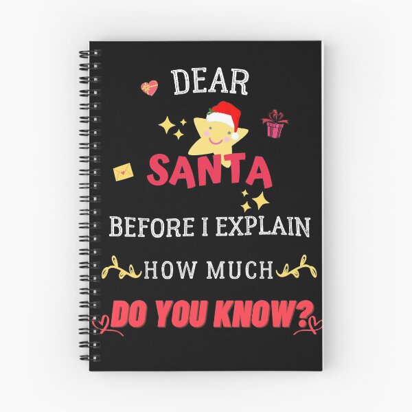Item preview, Dear santa before i explain how much do you know? designed and sold by Achily.