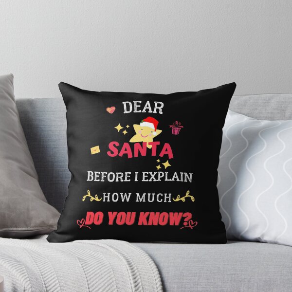 Item preview, Dear santa before i explain how much do you know? designed and sold by Achily.