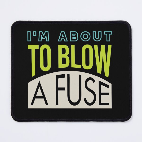 Item preview, Funny Electrician Pun Blow A Fuse designed and sold by whyitsme.