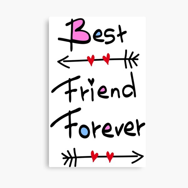 Best friend forever Impression sur toile