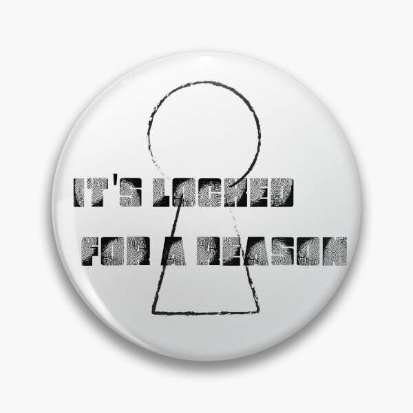 Item preview, It's locked for a reason Classic,Funny words  designed and sold by aydidi.