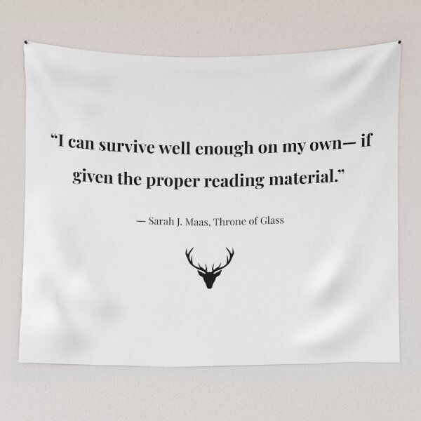Item preview, "I can survive well enough on my own - if I get the right reading material." designed and sold by annaspoljar.