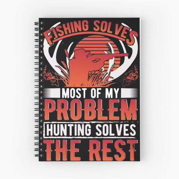 Item preview, Fishing Solves Most Of My Problems Hunting Solves The Rest classic T-Shirt designed and sold by NIKENchop.
