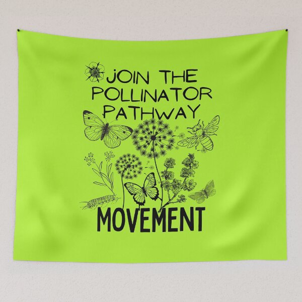 Item preview, Join The Pollinator Pathway Movement Design designed and sold by EarthArtDesigns.