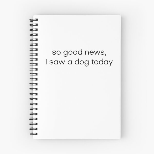 Item preview, Good news I saw a dog today - Elf quote designed and sold by addyluvzpizza.