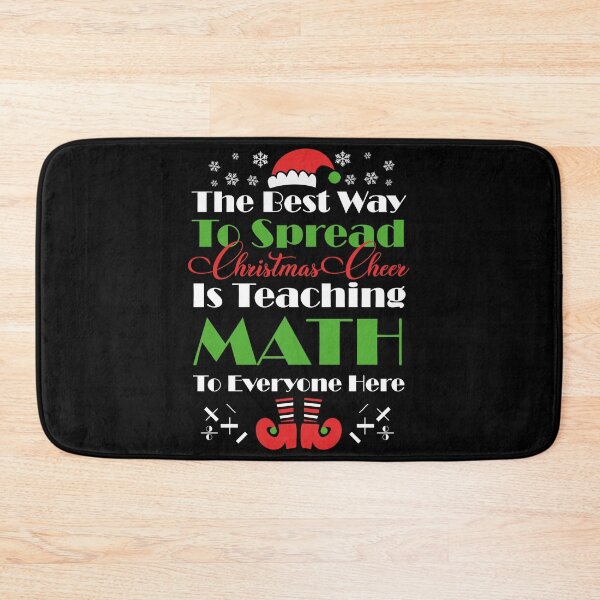 Item preview, The Best Way To Spread Christmas Cheer Is Teaching Math designed and sold by SIMPLINZ.